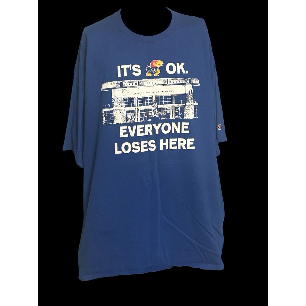 Kansas Jayhawks "It's OK. Everyone Loses Here"Short Sleeve T Shirt Mens 3XL